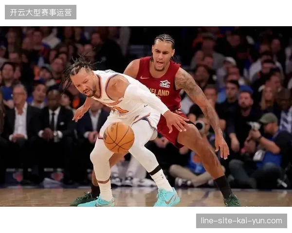 尼克斯大胜横扫骑士晋级，外线投射火力全开彻底击溃克利夫兰防线